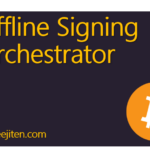 Offline Signing Orchestrator