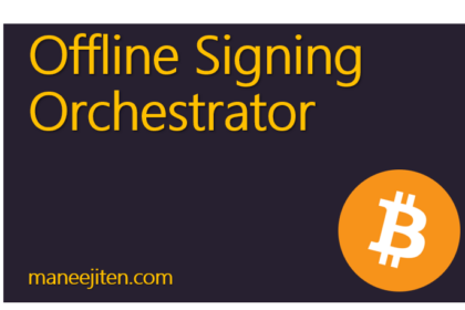 Offline Signing Orchestrator